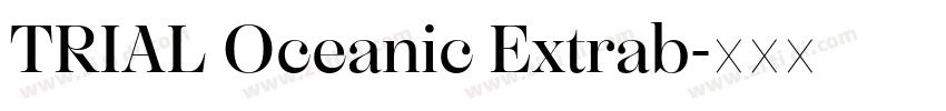 TRIAL Oceanic Extrab字体转换